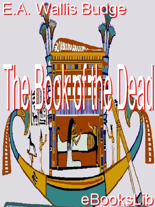 Title details for The Book of the Dead by E. A. Wallis Budge - Available